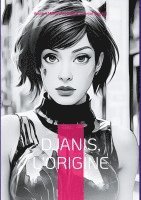 bokomslag Djanis, l'origine