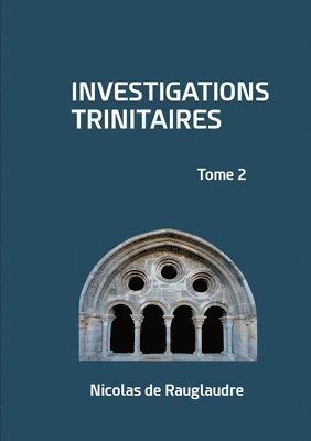 bokomslag Investigations trinitaires: Tome 2