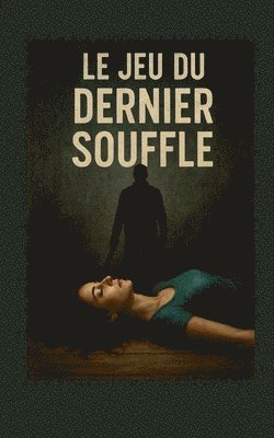 bokomslag jeu du dernier souffle