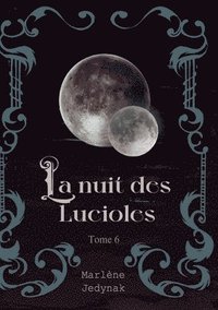 bokomslag La nuit des Lucioles