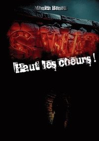 bokomslag Swat: Hauts les coeurs