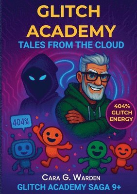 bokomslag Glitch Academy