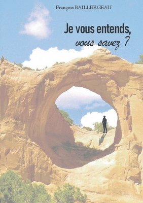 bokomslag Je vous entends, vous savez?