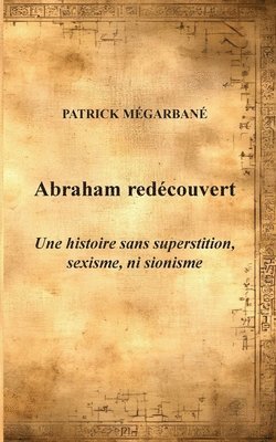 bokomslag Abraham redécouvert