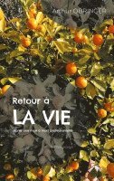 Retour à la vie 1