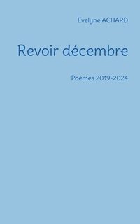 bokomslag Revoir décembre