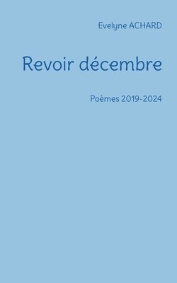 bokomslag Revoir décembre