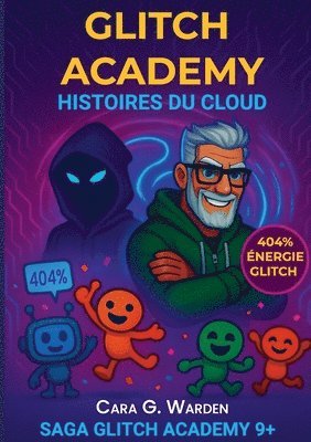bokomslag Glitch Academy
