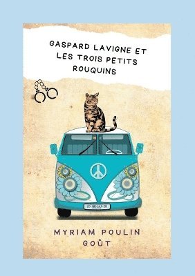 bokomslag Gaspard Lavigne et les trois petits rouquins