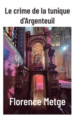 bokomslag crime de la tunique d'Argenteuil