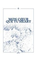 bokomslag Mon coeur que tu heart