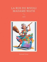 bokomslag rue du rivoli madame wath