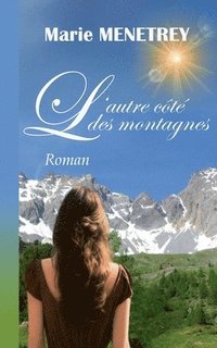 bokomslag L'autre côté des montagnes