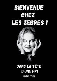 bokomslag Bienvenue chez les zèbres !
