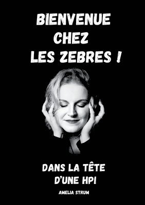 bokomslag Bienvenue chez les zèbres !