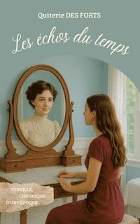 bokomslag Les échos du temps
