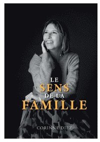 bokomslag Le sens de la famille