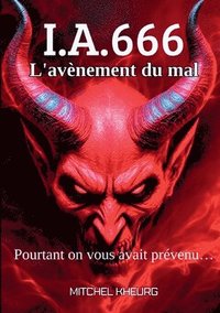 bokomslag I.A.666: L'avènement du mal