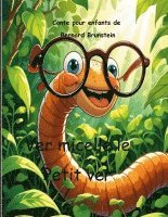 Ver micelle le petit ver