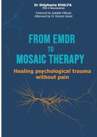 bokomslag From EMDR to MOSAIC therapy