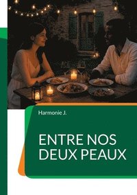 bokomslag Entre nos deux peaux