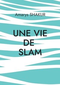 bokomslag vie de Slam