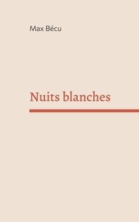 bokomslag Nuits blanches