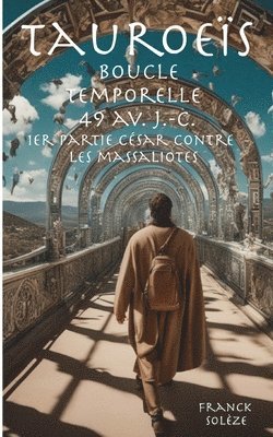 bokomslag Tauroeïs boucle temporelle 49 av. J.-C.