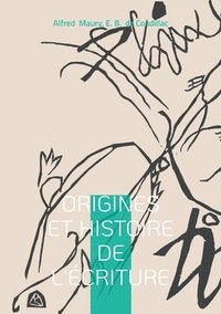 bokomslag Origines et Histoire de l'Écriture