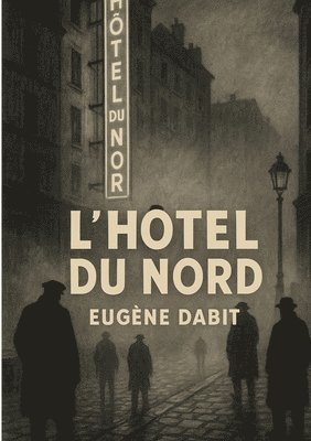 L'hôtel du Nord