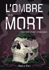 bokomslag L'Ombre de la Mort