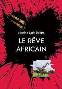 bokomslag rêve africain