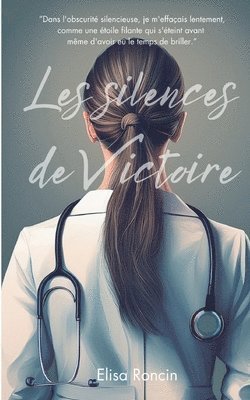 Elisa Roncin - Les silences de Victoire, Häftad