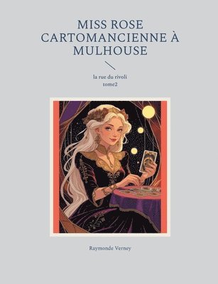 bokomslag Miss Rose cartomancienne à Mulhouse: la rue du rivoli