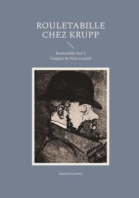 Rouletabille chez Krupp