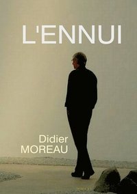 bokomslag L'Ennui: La mort par procuration