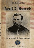 bokomslag Ranald S. Mackenzie