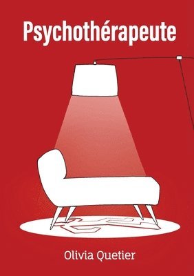 Olivia Quetier - Psychothérapeute, Häftad