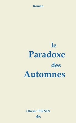bokomslag Le Paradoxe des Automnes