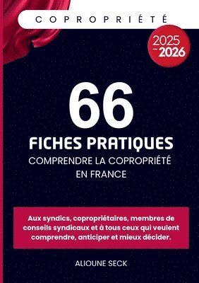 66 fiches pratiques pour comprendre la copropriété en france