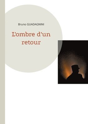 L'ombre d'un retour