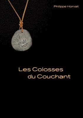 Les Colosses du Couchant