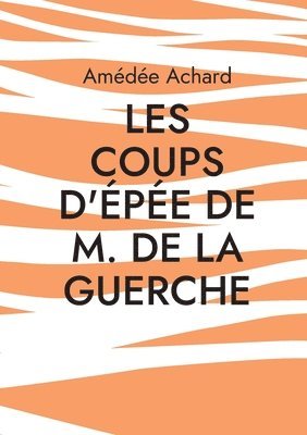 Les Coups d'épée de M. de La Guerche
