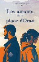 Marine Dargon - Les amants de la place d'Oran, Häftad