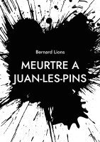 Bernard Lions - Meurtre à Juan-Les-Pins, Häftad