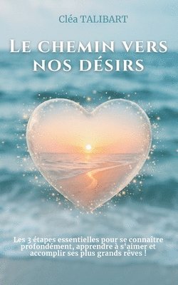 chemin vers nos désirs