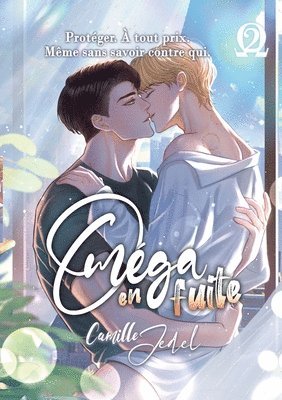 Oméga en fuite - tome 2