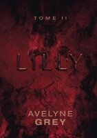 Avelyne Grey - Lilly, Häftad. Tillgänglighet: Lägg i varukorg