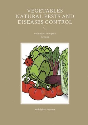 bokomslag Vegetables Natural Pests and Diseases Control