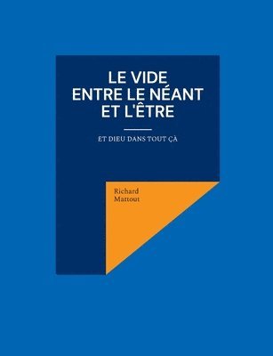 Vide entre le Néant et l'Être